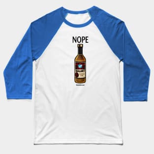 Malort: Nope Baseball T-Shirt